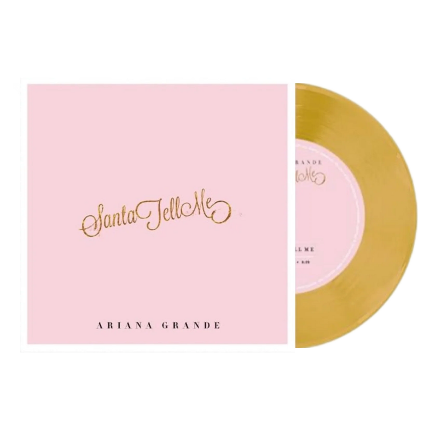 Ariana Grande - Santa Tell Me (Gold) 7” LP Vinyl Record