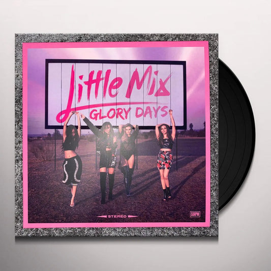 Little Mix - Glory Days LP